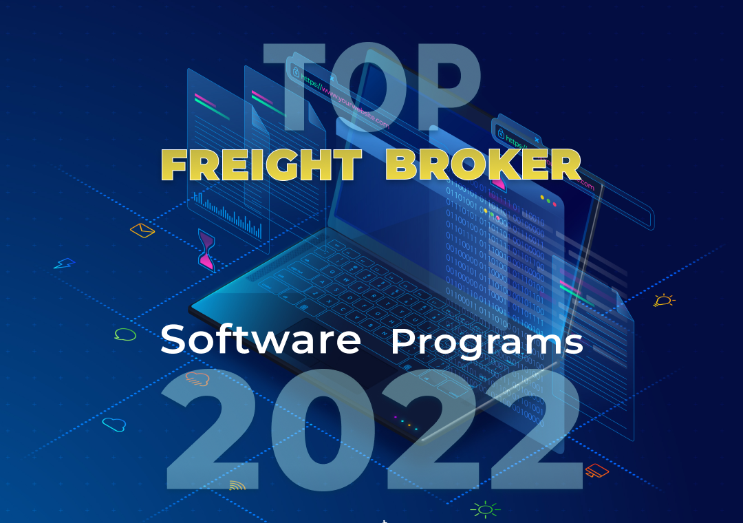 Freight Broker Top Software Programs in 2022