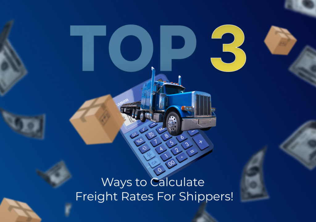 Freight Broker Training Online » Top 3 Ways to Calculate Freight Rates